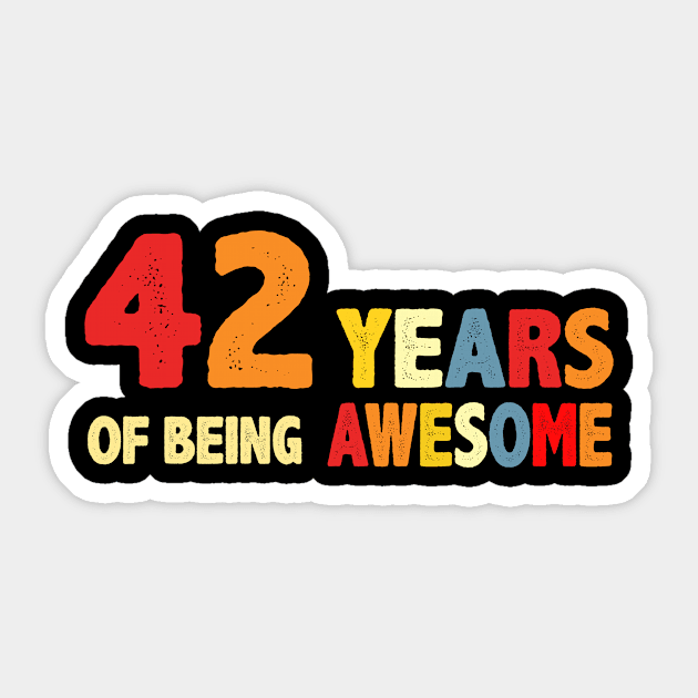 42 Years Of Being Awesome Gifts Sticker by CardRingDesign